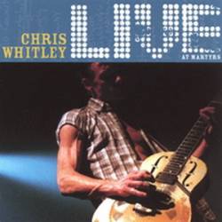 Chris Whitley : Live At Martyr's